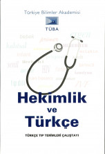 Hekimlik ve Türkçe Tıp Terimler Çalıştayı